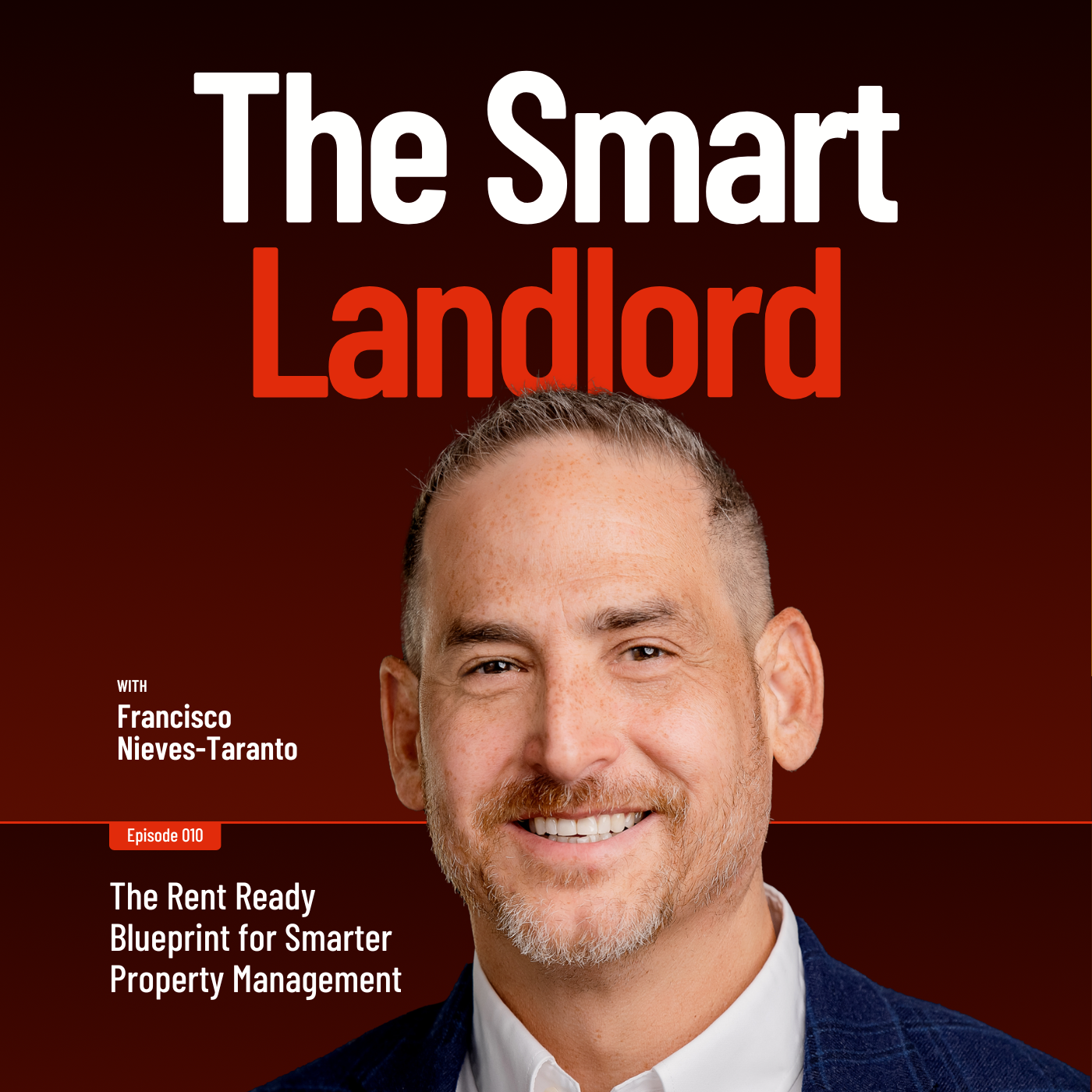 010: The Rent Ready Blueprint for Smarter Property Management